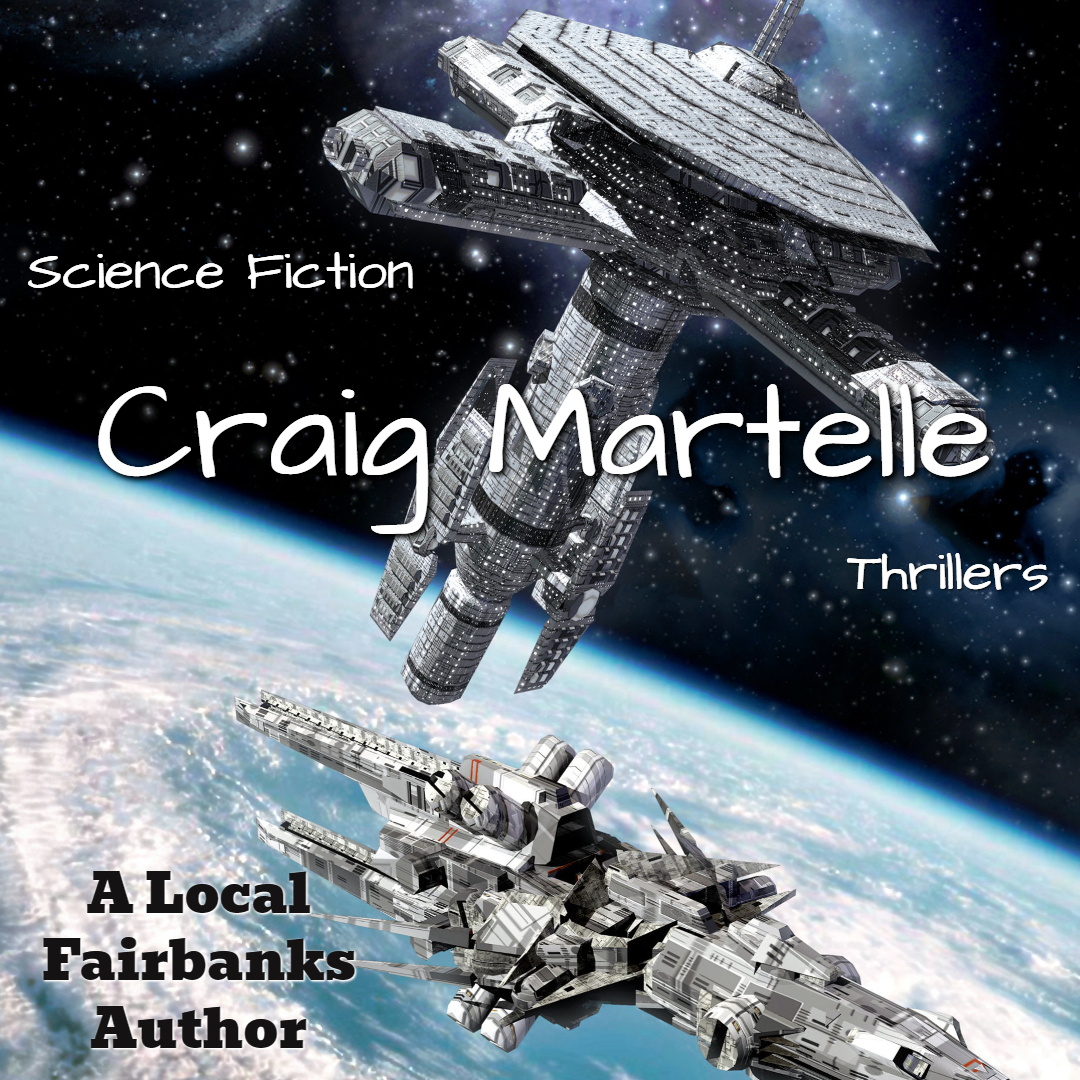 Craig Martelle, Inc Alaska ComiCon Feb 34, 2024 in Fairbanks!